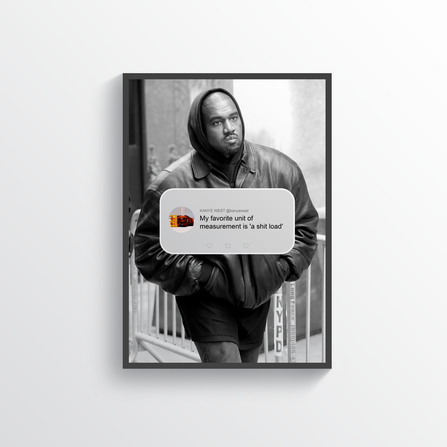Kanye West Tweet Poster